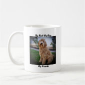 Mijn Mutt Mijn Mok Mijn Vrienden. (Links)