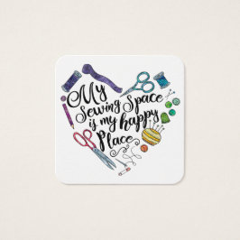 Mijn naaiplaats is mijn Happy Place Card Vierkante Visitekaartjes