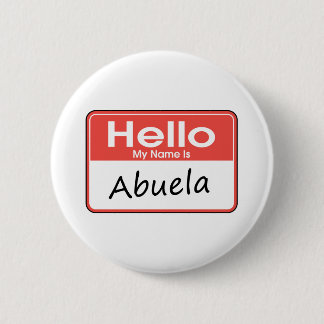 Mijn naam is Abuela Ronde Button 5,7 Cm
