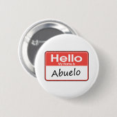 Mijn naam is Abuelo Ronde Button 5,7 Cm (Voorkant /achterkant)