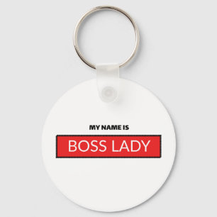 Mijn naam is Baas Lady Sleutelhanger