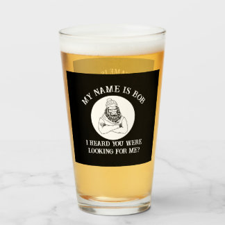 Mijn naam is Bob Bigfoot vond je bier Glas