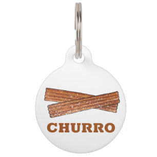 Mijn naam is CHURRO Fried Spain Pastry Dessert Huisdierpenning