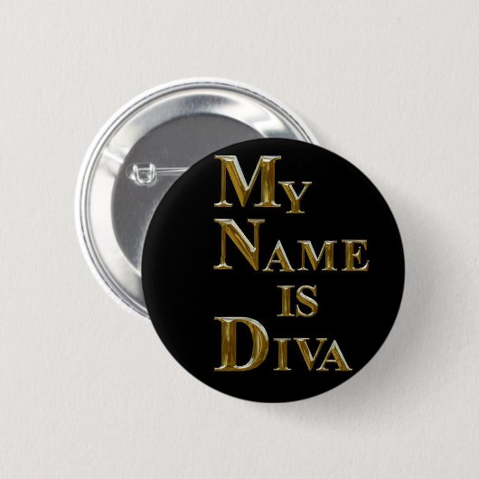 MIJN NAAM IS DIVA RONDE BUTTON 5,7 CM (Voorkant /achterkant)
