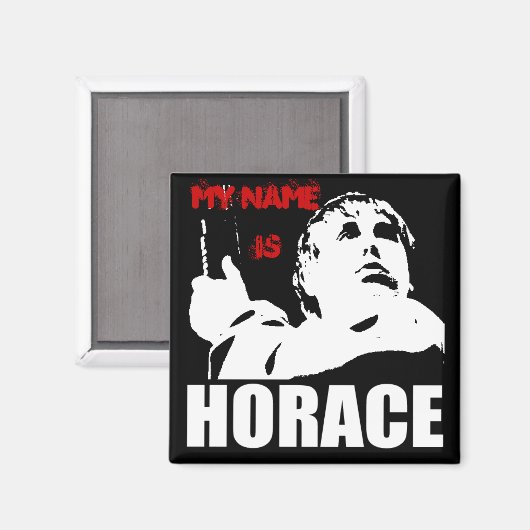 Mijn naam is Horace Magneet (Voorkant / Achterkant)