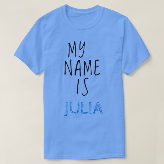 Mijn naam is Julia T-shirt (Design voorkant)