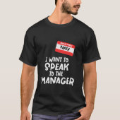 Mijn naam is Karen Ik wil met Manager Hallow sprek T-shirt (Voorkant)