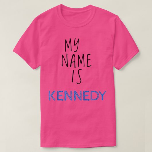 Mijn naam is Kennedy T-shirt (Design voorkant)