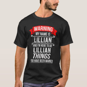 Mijn naam is Lillian en ik ben hier om Lillian Thi T-shirt