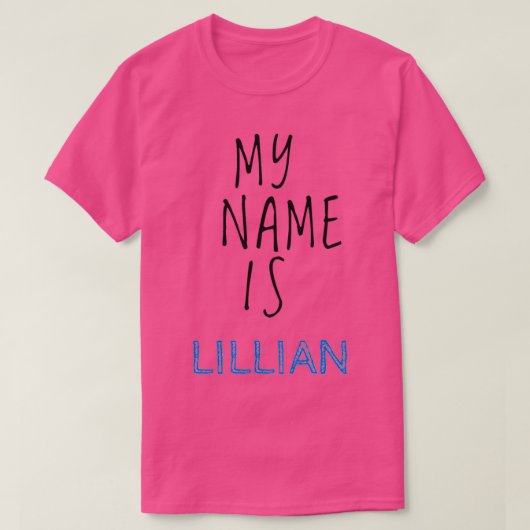 Mijn naam is Lillian T-shirt (Design voorkant)