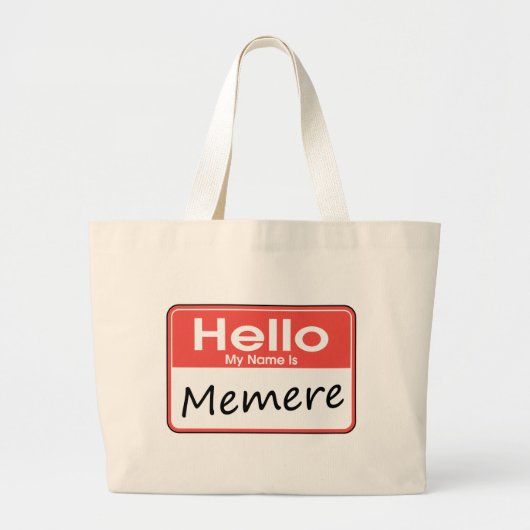 Mijn naam is Memere Grote Tote Bag (Voorkant)