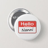 Mijn naam is Nanni Ronde Button 5,7 Cm (Voorkant /achterkant)