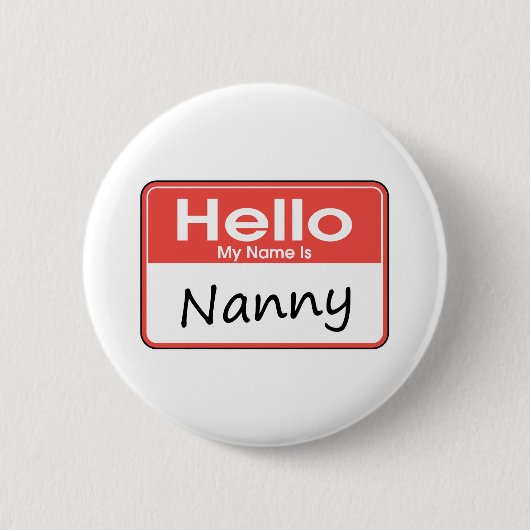 Mijn naam is Nanny Ronde Button 5,7 Cm (Voorkant)