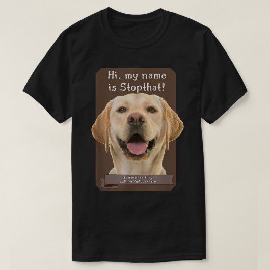 Mijn naam is Stopthat Funny Hyper Yellow Lab Labra T-shirt (Design voorkant)