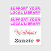 (Mijn naam) Steun uw lokale bibliotheek - Girly Sticker (Vel)