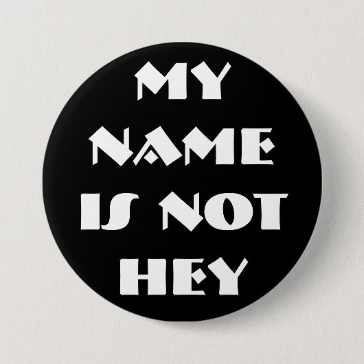 MIJN NAMEIS NIETS - Gepersonaliseerd Ronde Button 7,6 Cm (Voorkant)