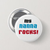 Mijn Nanna Rocks T shirten en geschenken Ronde Button 5,7 Cm (Voorkant /achterkant)