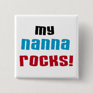 Mijn Nanna Rocks T shirten en geschenken Vierkante Button 5,1 Cm