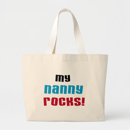 Mijn Nanny Rocks T shirten en geschenken Grote Tote Bag (Voorkant)