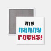 Mijn Nanny Rocks T shirten en geschenken Magneet (Voorkant / Achterkant)