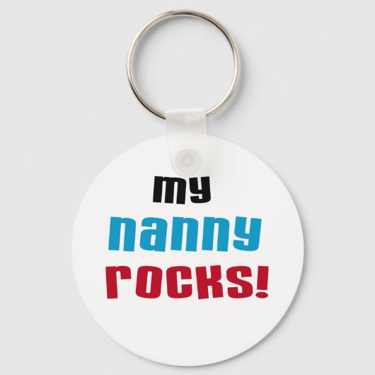 Mijn Nanny Rocks T shirten en geschenken Sleutelhanger (Voorkant)