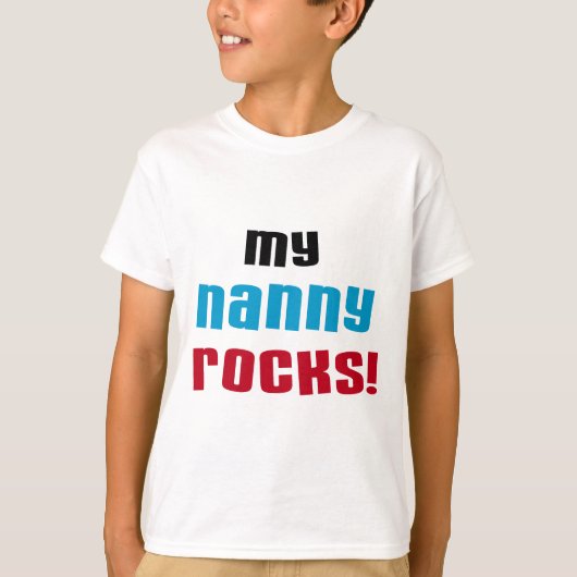 Mijn Nanny Rocks T shirten en geschenken T-shirt (Voorkant)