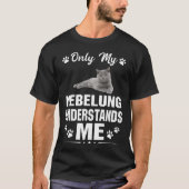 Mijn nebelung Cat Begrijpen me liefdescadeautje T-shirt (Voorkant)