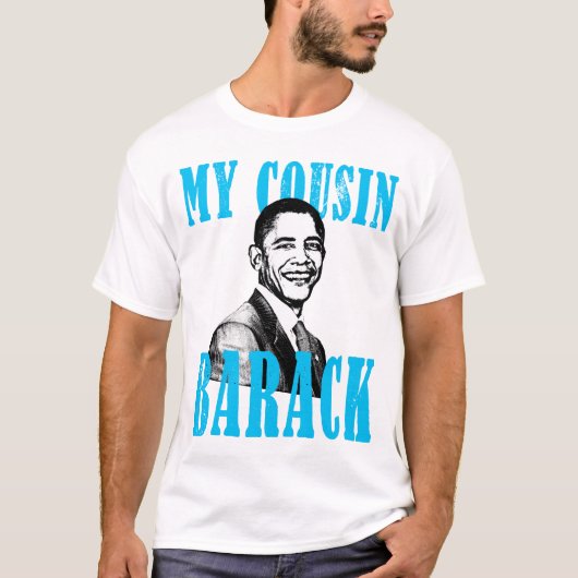 Mijn neef Barack T-shirt (Voorkant)