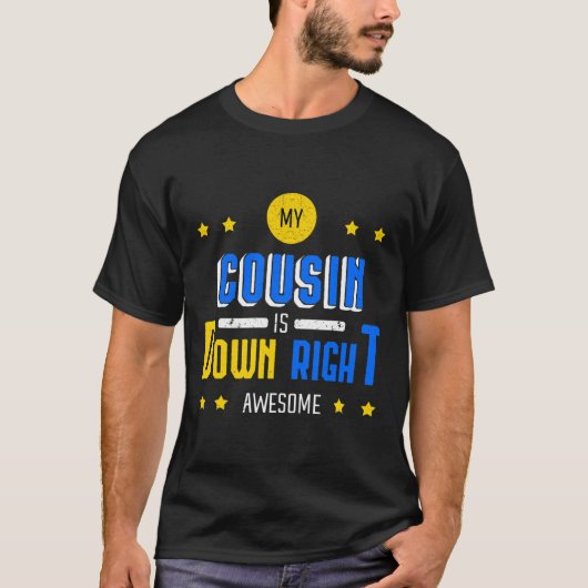 Mijn neef is Geweldige naar beneden. T-shirt (Voorkant)