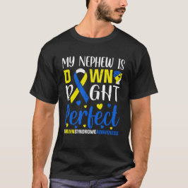 Mijn neefje is helemaal perfect, Downsyndroom bewu T-shirt