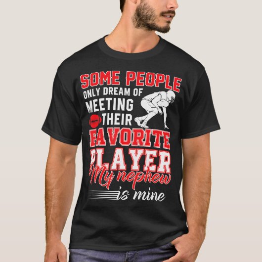 Mijn neefje is mijn favoriete Football speler tant T-shirt (Voorkant)