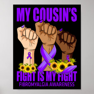 Mijn neef's gevecht is mijn gevecht Fibromyalgie A Poster