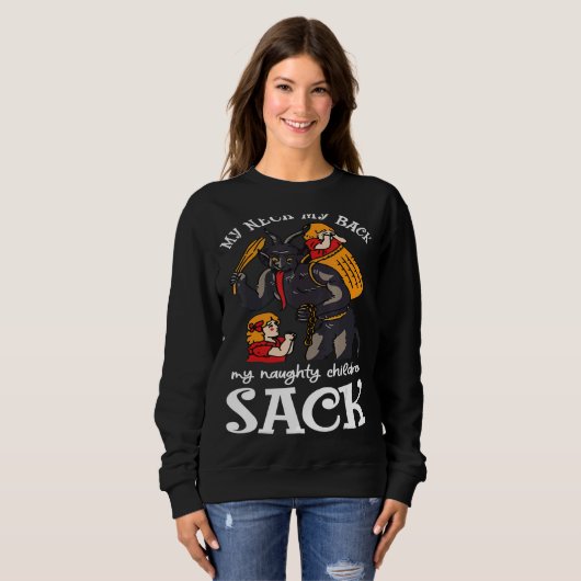 Mijn nek Mijn rug Mijn kinderen in Naughty hebben Trui (Voorkant volledig)