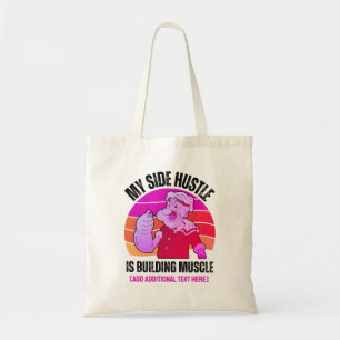 Mijn nevenbaantje is leuk om spieren op te bouwen tote bag