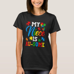 Mijn nicht is au-some Autisme bewustzijn Maand Ste T-shirt