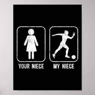 Mijn nicht voetbal oom van een voetballer oom poster