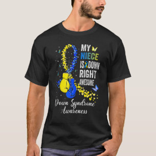 Mijn nichtje is helemaal Geweldige omlaag, syndroo T-shirt