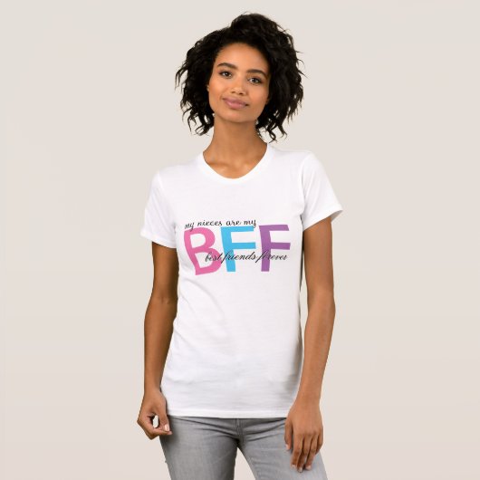 Mijn nichtjes zijn mijn BFF Shirt (Voorkant volledig)