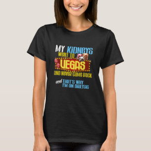 Mijn nieren gingen naar Las Vegas een grappig dial T-shirt