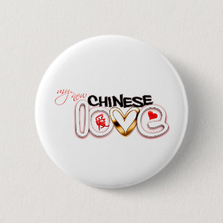 Mijn nieuwe Chinese liefde Ronde Button 5,7 Cm