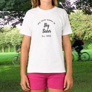 Mijn nieuwe naam is Big Sister New Big Sister T-Sh T-shirt
