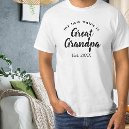 Mijn nieuwe naam is Great Grandpa New Great Grandp T-shirt