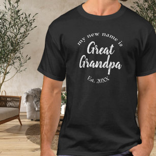 Mijn Nieuwe Naam Is Oudovergrootvader Est T-shirt