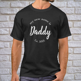 Mijn nieuwe naam is Papa New Pa op Black Est T-Shi T-shirt