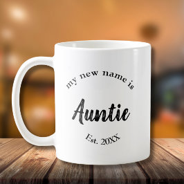 Mijn nieuwe naam is Tante New Tunt Est Coffee Mok