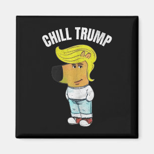 Mijn nieuwe personage is een chill Trump meme Funn Magneet