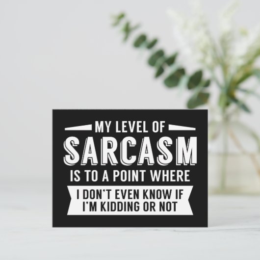 Mijn niveau van Sarcasm Briefkaart (Staand voorkant)
