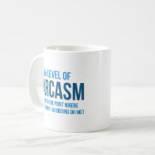 Mijn niveau van Sarcasm Koffiemok (Voorkant links)