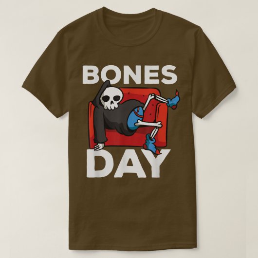 Mijn No Botten Day Viral Funny Chillin Skeleton T-shirt (Design voorkant)