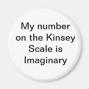 Mijn nummer op de Kinsey Scale is Imaginaire Magne Magneet
